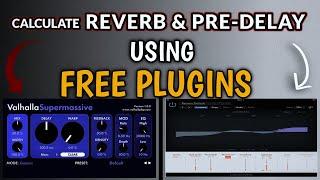 EASILY calculated The PERFECT Reverb and Pre-Delay Time With A FREE PLUGIN⎮NO CALCULATOR REQUIRED