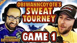 ObiWannCoyote's SWEAT TOURNAMENT: Game 1 - chocoTaco PUBG Gameplay