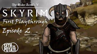 Dying and Dragons - Skyrim First Playthrough #2