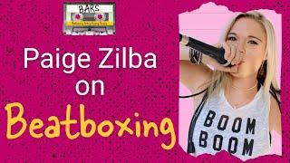 Paige Zilba on Beatboxing | BARS in Action