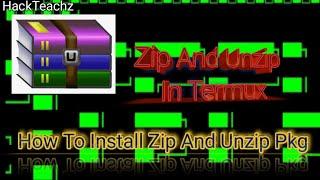 Zip And Unzip In Termux | How To Install Zip And Unzip Pkg