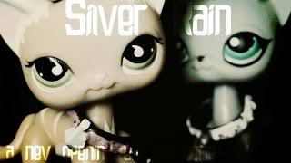 LPS:◄Silver Rain►-"Opening"