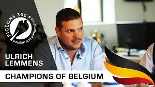 Champions of Belgium - Ulrich LEMMENS - Top Pigeon Fancier