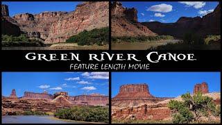 Green River Canoe - Feature Length Movie