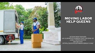 Moving Labor Help Queens | Queens Best Movers