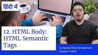 HTML Tutorial: Semantic Tags in HTML| Web Development Tutorials #12