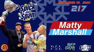 Matty Marshall WORLD CUP - Ep 217 - The Spicka & Span Show