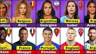 Country Comparison: Famous Footballers and Their Wives/Girlfriends  FT. Ronaldo and Georgina...