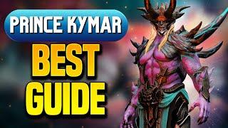 PRINCE KYMAR | BEST BUILD for RAID'S TOP TIER CHAMP!