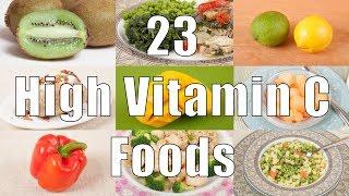 23 High Vitamin C Foods (700 Calorie Meals) DiTuro Productions