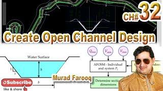 How To Create Open Channel Design, | Profile,Alignment,Drainage | in Autodesk Civil 3D. CH#32