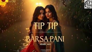 "Tip Tip Barsa Pani"|| Arabic Mix 2025 || AI Song || Created By Rabe Studio || Generated By AI