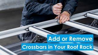 Add or Remove The Crossbars of a Roof Rack