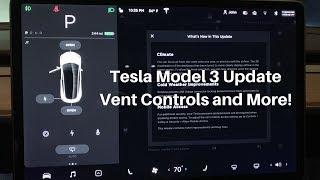 Tesla Model 3 Update Vent Controls and More!