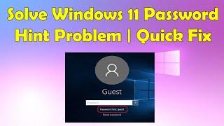 How to Fix Password Hint Not Showing in Windows 11