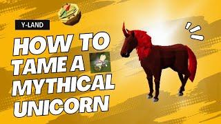 How to tame a mythical unicorn (y-land)