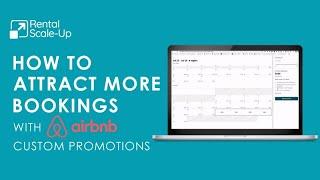 Airbnb custom promotion: How to attract more bookings with better merchandising