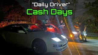 "Daily Driver" Cash Days! - 300z, Nitrous Mustang, Supra, S4, & More!