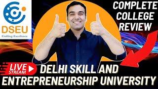 Delhi Skill and Entrepreneurship University Review | Placements, Fees and Courses