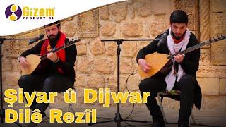 Şiyar û Dijwar Dilê Rezîl Yeni-Nu-New (akustik)