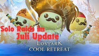 Der beste Patch um mit Lost Ark anzufangen - Juli Patchnotes