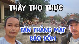 Tập 98: Phước Nghiêm Thông Tin Thầy Thọ Thực Bụp Thẳng Đoàn Văn Báu