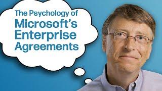 The Psychology of Microsoft's Enterprise Agreements (EA)