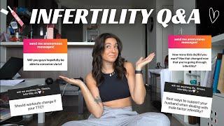 INFERTILITY Q&A | How to Support? How Many Kids? Male Factor Infertility? When Are We Doing IVF?