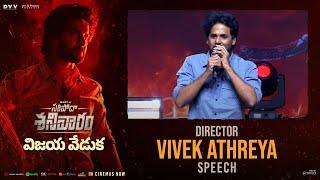 Director Vivek Athreya Speech At Saripodhaa Sanivaaram Vijaya Veduka | YouWe Media