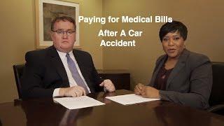 Paying your medical bills after a car accident: Personal Injury Attorney Illinois