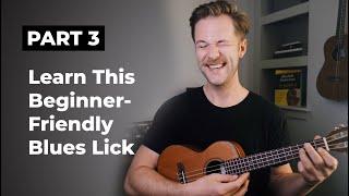 Play Your First Blues Lick on Ukulele & Begin to Solo | Blues Week Part 3 of 4