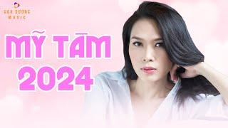 Mỹ Tâm 2024 - LK Đừng Hỏi Em Vì Sao, Cho Một Tình Yêu - Nhạc Trẻ Mỹ Tâm Tuyển Chọn Hay Nhất