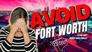 SHOULD You AVOID Moving to FORT WORTH Texas? The Other Half of the Dallas Texas (DFW) Metro Area!