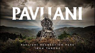 Παύλιανη, Θεματικό πάρκο Παύλιανης, Οίτη, Iron Throne, Pavliani theme park, Oiti