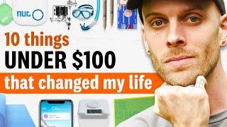 10 Things under $100 that Changed My Life