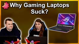 Gaming Laptops — Do They Suck?