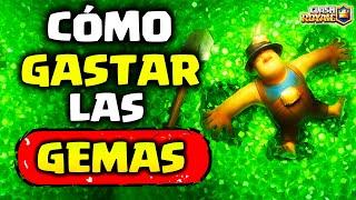 La MEJOR FORMA de GASTAR las GEMAS en Clash Royale