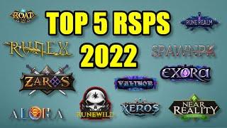 My Top 5 Runescape Private Servers 2022! TOP 5 BEST RSPS !!