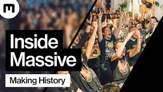 INSIDE MASSIVE - Episode 2: Making History