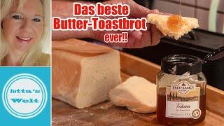 Bye-bye Supermarkt | Das beste Butter-Toastbrot kommt aus meiner Küche 