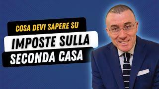 Imposte seconda casa: tutto quello che devi sapere!