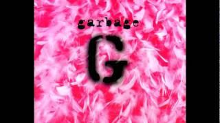 Garbage - As Heaven Is Wide - Garbage