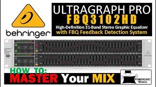 Behringer FBQ3102HD 31-Band Stereo Graphic EQ: Mastering Your Mix