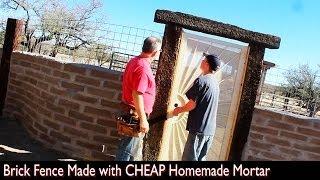 Brick Fence Made with CHEAP DIY Homemade Mortar (Construction)