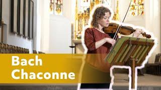 Bach Chaconne for solo Violin from Sonata in D Minor BWV 1004