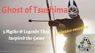 Ghost of Tsushima: 5 Myths & Legends That Inspired the Game