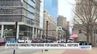 Downtown Lexington business owners preparing for basketball visitors