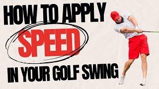 How to Actually Apply Speed at the Golf Ball