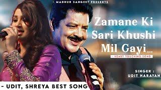 Zamane Ki Sari Khushi Mil Gayi Hai - Udit Narayan, Shreya Ghoshal | Dilip, Sameer  | Romantic Song