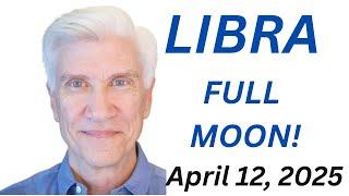 LIBRA FULL MOON - April 12, 2025 - Amazing Predictions!